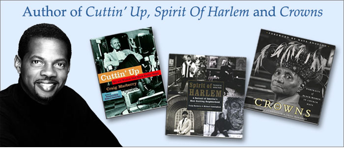 Author of Cuttin' Up, Spirit of Harlem, and Crowns